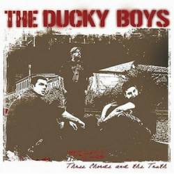 The Ducky Boys : Three Chords and the Truth